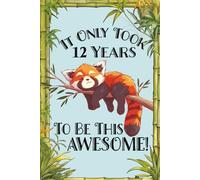Awesome Red Panda Journal Notebook Sketchbook - 12 Year Old Birthday Gift: write & draw activity lined & blank pages, RED PANDA ART ON EACH PG, animal ... drawing, creative writing keepsake present