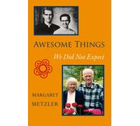 Awesome Things: That We Did Not Expect