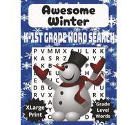 Awesome Winter Word Search for kids Ages 4-7: Fun Extra Large Print Word Puzzle Book for kids about Winter, improve reading skills, boost word ... for Gifts, Vacations, and in the Classroom