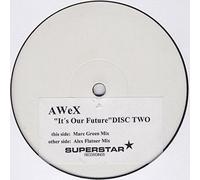 AWeX - It's our future (Christopher Just/Rock & Roll Mixes, 2001) [VINYL]