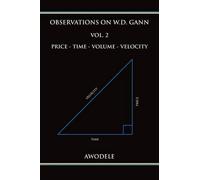 Awodele Observations on W.D. Gann Vol. 2 (Tascabile) Observations on W.D. Gann
