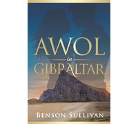 AWOL in Gibraltar