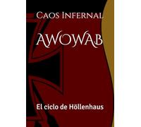 AWOWAB: El ciclo de Höllenhaus