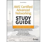 AWS Certified Advanced Networking Study Guide: Specialty ANS-C01 Exam