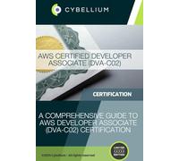 AWS Certified Developer - Associate (DVA-C02): A Comprehensive Guide to AWS Developer Associate (DVA-C02) Certification
