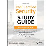 AWS Certified Security Study Guide: Specialty SCS-C02 Exam