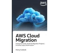AWS Cloud Migration: Enterprise Guide | Build 50 Migration Projects | Including Legacy Modernization