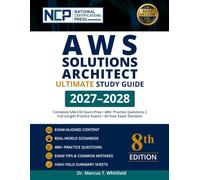 AWS Solutions Architect Ultimate Study Guide 2027-2028: Complete AWS Certified Solutions Architect - Associate Exam Prep with 480+ Practice Questions, ... Strategies, and Full-Length Practice Exams