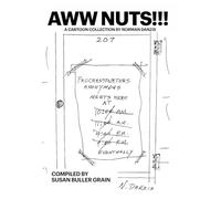 Aww Nuts!!!: A Cartoon Collection by my Pal, Norman Danzis