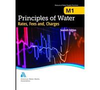 AWWA M1 Principles of Water Rates, Fees and Charges (Tascabile)