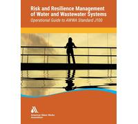 Awwa Operational Guide to Awwa Standard J100 Risk & Resilience Manag (Tascabile)