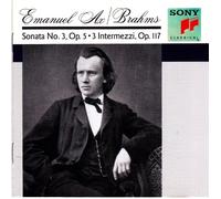 AX EMANUEL (piano) - Johannes Brahms: Piano Sonata No.3, Op.5/3 Intermezzi,Op. 117