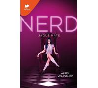 Axael Velazques Nerd Libro 2: Jaque mate / Nerd, Book 2: Checkmate (Tascabile)