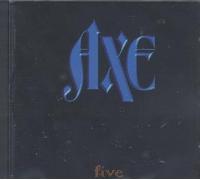 Axe - Five