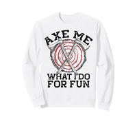 Axe Me Cosa Faccio per DIVERTIRMI Throwing Axes Meme Felpa