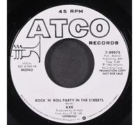AXE - rock 'n' roll party in the streets / jennifer 45 rpm single