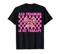 Axe Throwing Is My Therapy Axe Thrower Ragazza Mamma Festa della mamma Maglietta