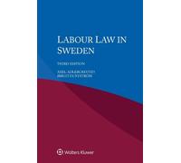 Axel Adlercreutz Birgitta Nyström Labour Law in Sweden (Tascabile)