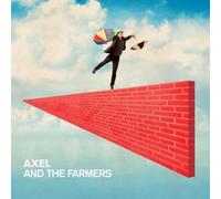 Axel and The Farmers - Axel and the Farmers