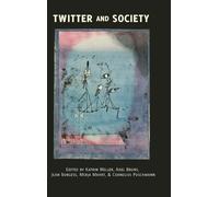 Axel Bruns Twitter and Society (Copertina rigida) Digital Formations