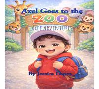 Axel Goes to the Zoo: Axel Adventure