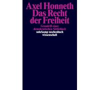 Axel Honneth Das Recht der Freiheit: Grundriß einer demokratischen S (Tascabile)