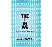 Axel Honneth The I in We (Copertina rigida)
