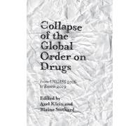 Axel Klein Collapse of the Global Order on Drugs (Copertina rigida)