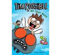 Axel Maisy Tim Possible & All That Buzz (Copertina rigida) Tim Possible