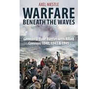 Axel Niestle WARFARE BENEATH THE WAVES (Copertina rigida)