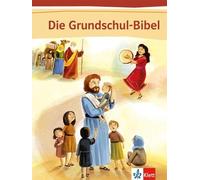 Axel Richter, E Die Grundschul-Bibel: Bibel Klasse 1-4 (Die G (Copertina rigida)