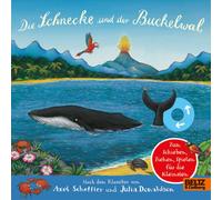Axel Scheffler Die Schnecke und der Buckelwal: Pappbilderbuch zum Z (Tascabile)