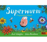 Axel Scheffler Julia Donald Superwurm-Fingerpuppenbuch: Vierfarbige (Tascabile)