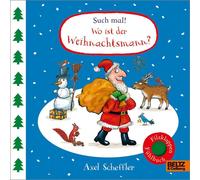 Axel Scheffler Ma Such mal Wo ist der Weihnachtsmann?: Fühlbuch mit (Tascabile)