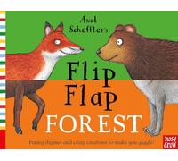 Axel Scheffler – Flip Flap Forest – Editore Nosy Crow