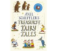 Axel Scheffler's Treasury of Fairy Tales