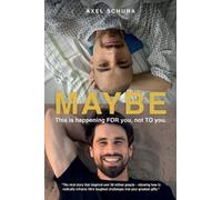 Axel Schura Maybe This is Happening For You, Not to You (Copertina rigida)