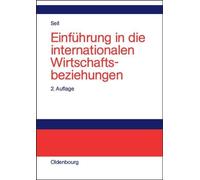 Axel Sell Einführung in Die Internationalen Wirtschaftsbezieh (Copertina rigida)