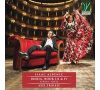 Axel Trolese Isaac Albéniz: Iberia, Book Iii & Iv (CD)