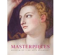 Axel Vecsey Masterpieces of the Museum of Fine Arts (Tascabile)