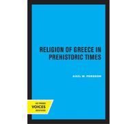 Axel W. Persson The Religion of Greece in Prehistoric Times (Tascabile)
