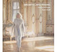 Axel Wolf Iris Lichtinger/Axel Wolf: Dreaming and Waking (CD) Album