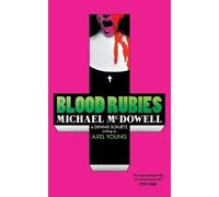 Axel Young Michael McDowell Dennis Schuetz Blood Rubies (Tascabile)