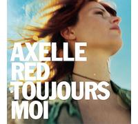 Axelle Red - Toujours Moi