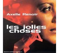 Axelle Renoir - Les Jolies Choses