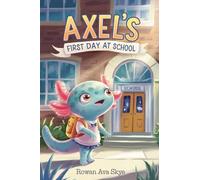 Axel's First Day at School