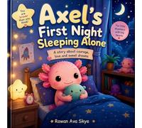 Axel's First Night Sleeping Alone