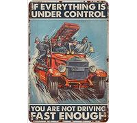 AXHNG Poster vintage con scritta "Firefighter If Everything is Under Control You're Not Going Fast Enough Antique Poster in metallo alluminio 30,5 x 40,6 cm decorazione da parete