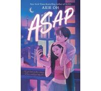 Axie Oh ASAP (Tascabile) XOXO Novel