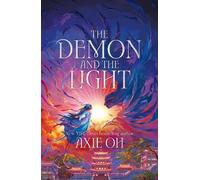 Axie Oh The Demon and the Light (Copertina rigida) Floating World
